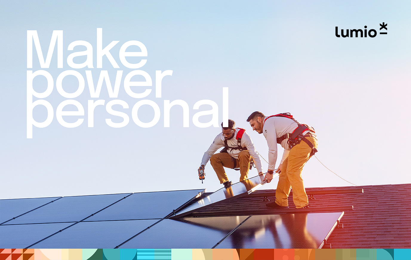 Lumio installers placing solar panel on a roof. The phrase, "Make power personal is superimposed in the sky.
